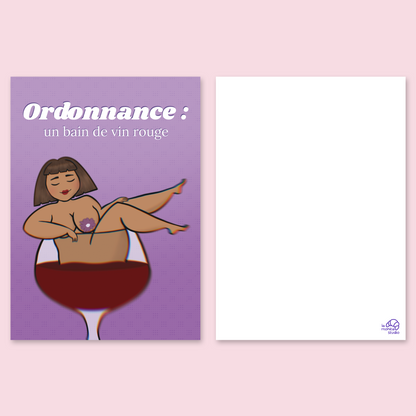 Carte "Ordonnance : un bain de vin rouge"